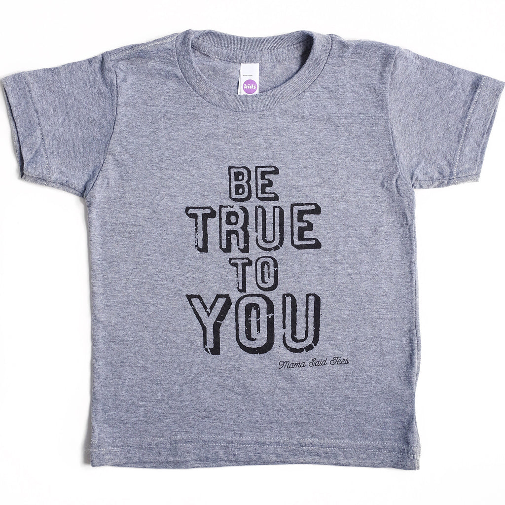 BE TRUE TO YOU KIDS GRAPHIC T-SHIRT BY EVERYKIND