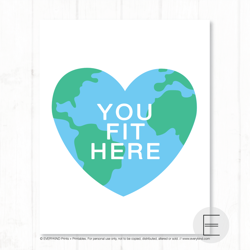 YOU FIT HERE (HEART GLOBE) PRINT