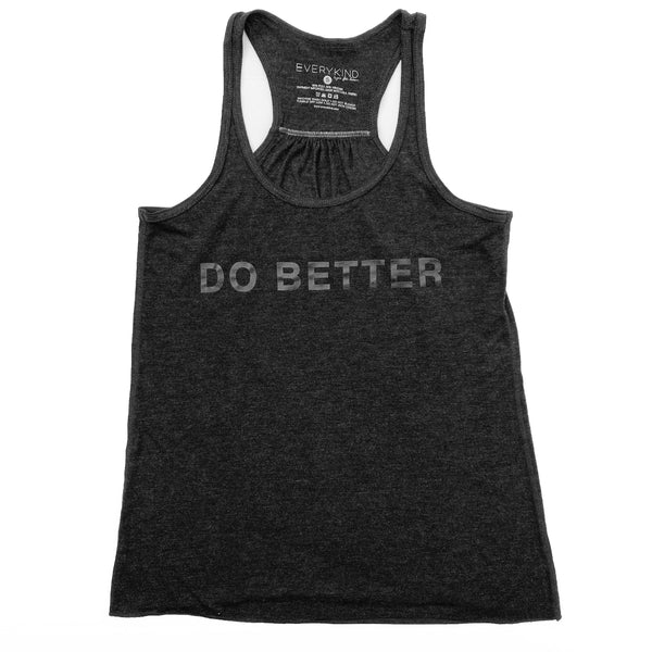 DO BETTER ADULT TANK TOP – EVERYKIND