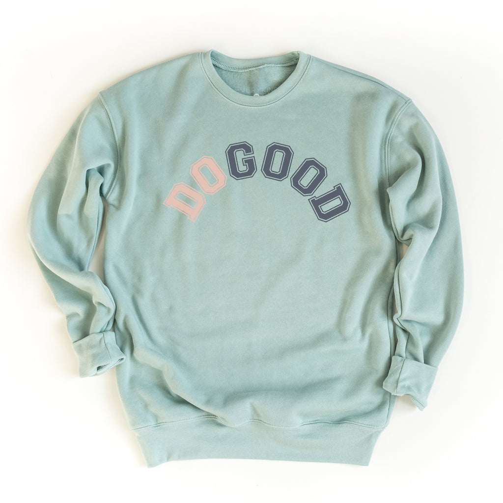 DO GOOD ADULT SWEATSHIRT