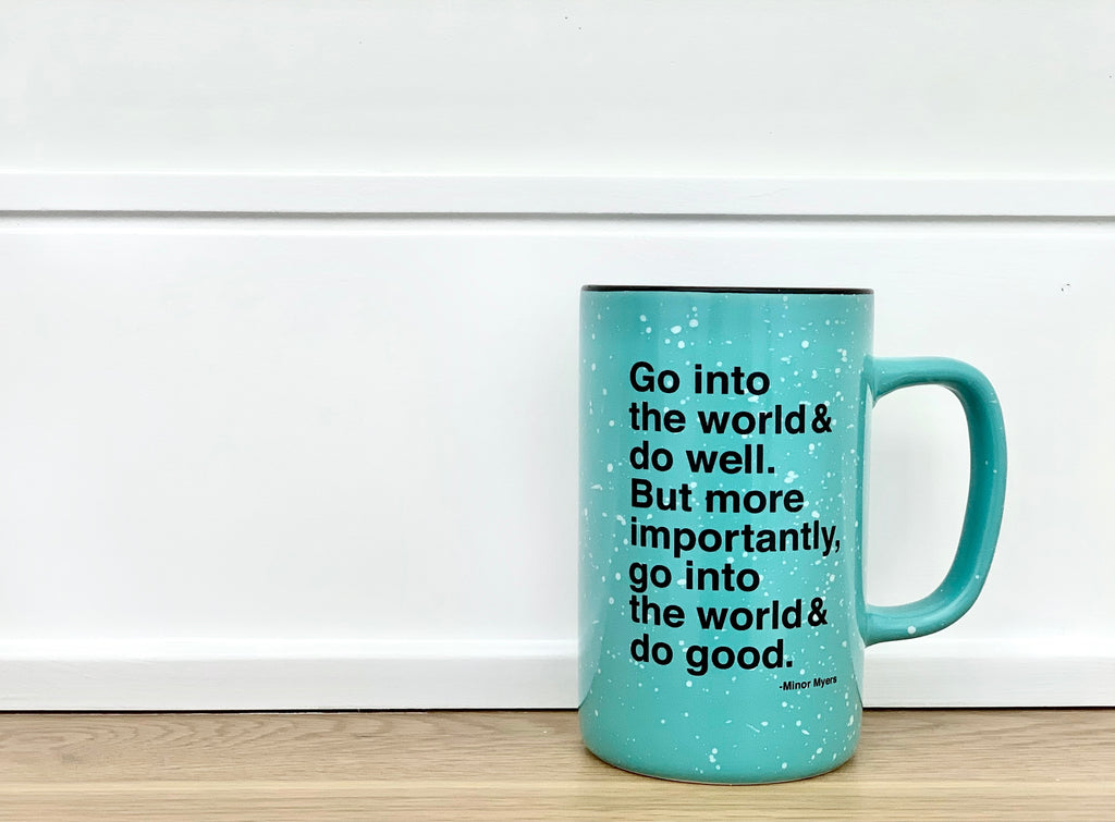 GO INTO THE WORLD MUG