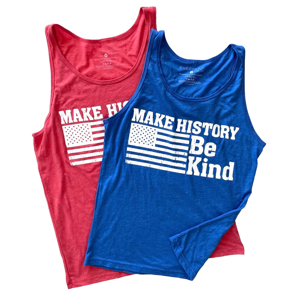 MAKE HISTORY BE KIND ADULT TANK