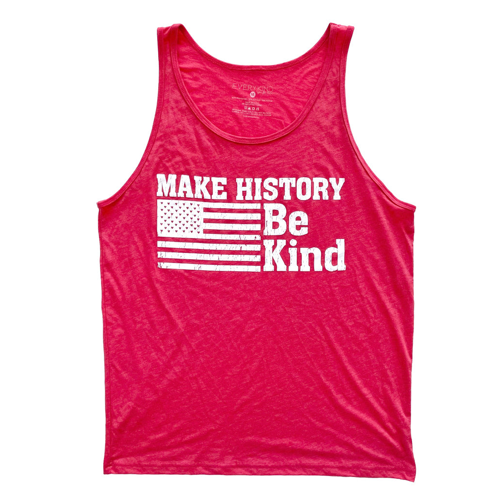 MAKE HISTORY BE KIND ADULT TANK